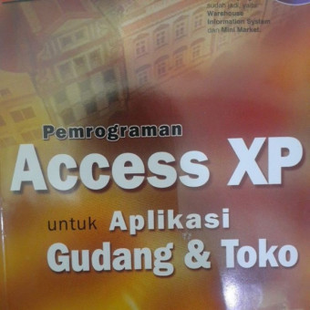 Pemrograman Access XP untuk Aplikasi Gudang dan Toko