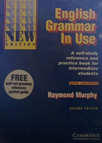 English Grammar in use; A Self-study Reference and Practise Book For Intermediate Students