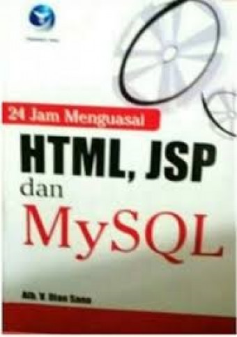 24 Jam Menguasai HTML, JSP dan MySQL