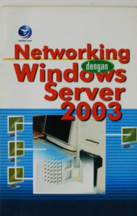 Image of Networking dengan Windows Server 2003