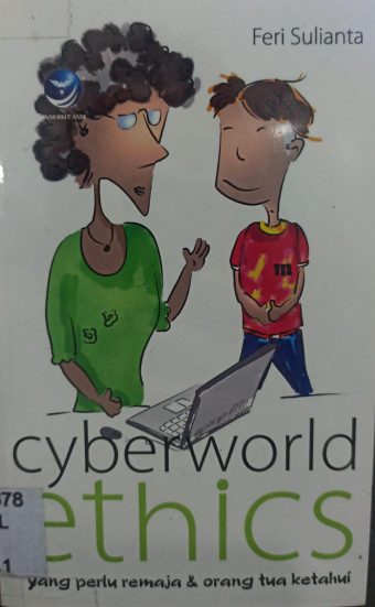 Cyberworld Ethic; Yang Perlu Remaja dan Orangtua Ketahui