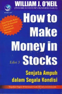 How to make Money in Stocks; Senjata Ampuh dalam Segala Kondisi