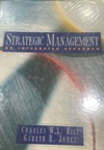 Strategic Management; An Integrated Approach