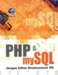 PHP dan MySQL dengan Editor Dreamweaver MX