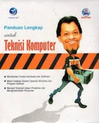 Panduan Lengkap untuk Teknisi Komputer