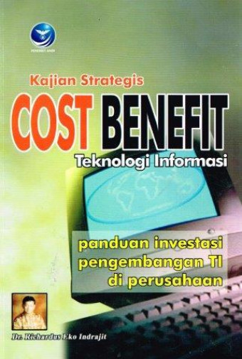 Kajian Strategis COST BENEFIT Teknologi Informasi