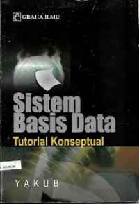 Sistem Basis Data; Tutorial Konseptual