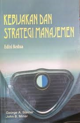 Kebijakan dan Strategi Manajemen