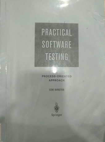 Practical Software Testing; a Process-oriented Approach