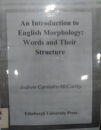 An Introduction to English Morphology; Words and Their Structure