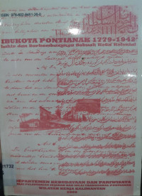 Ibukota Pontianak 1779-1942; Lahir dan Berkembangnya Sebuah Kota Kolonial