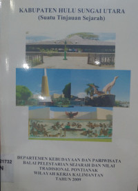 Kabupaten Hulu Sungai Utara; Suatu Tinjauan Sejarah