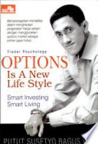 Options is a New Life Style