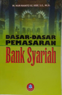 Dasar-Dasar Pemasaran Bank Syariah