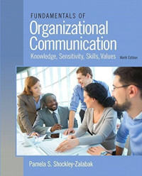 Image of Fundamentals of Organizational Communication; Knowledge, Sensitivity, Skills, Values
