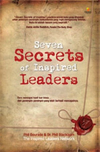 Image of Seven Secrets of Inspired Leaders; Cara Meraih Hasil Luar Biasa oleh Para Pemimpin yang Berhasil Melakukannya