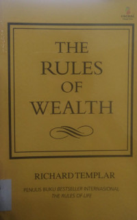 Image of The Rules of Wealth; Pedoman Pribadi Mencapai Kemakmuran