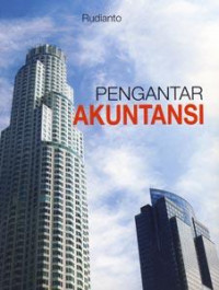 Pengantar Akuntansi; Konsep dan Teknik Penyusunan Laporan Keuangan