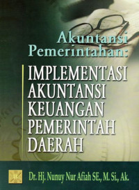 Image of Akuntansi Pemerintahan; Implementasi Akuntansi Keuangan Pemerintahan Daerah