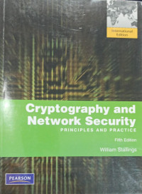 Cryptography And Network Security; Principles and Practices