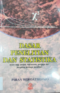 Dasar Penelitian dan Statistika