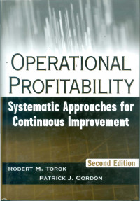 Operational Profitability; Systematic Approaches for Continuous Improvement