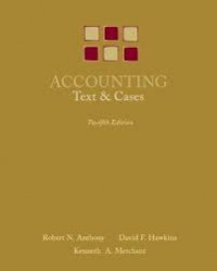 Accounting; Text and Cases