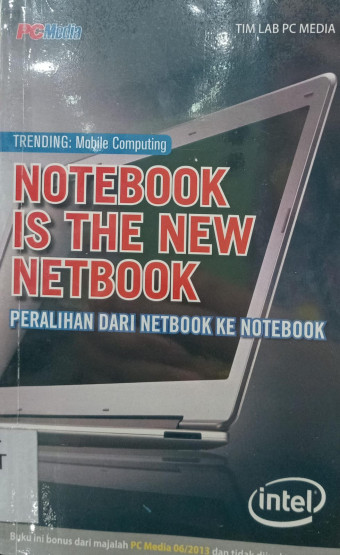 Notebook Is The New Netbook; Peralihan Dari Netbook ke Notebook