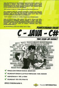 Image of Pemrograman Dasar C-Java-C#; Yang Susah Jadi Mudah