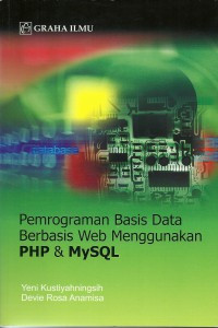 Pemrograman Basis Data Berbasis Web Menggunakan PHP dan MySQL