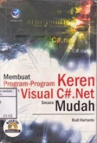 Image of Membuat Program-Program Keren dengan Visual C#.Net Secara Mudah