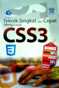 Teknik Singkat dan Cepat Menguasai CSS3