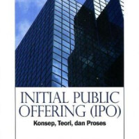 Initial Public Offering (IPO); Konsep, Teori, dan Proses