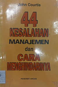 Image of 44 Kesalahan Manajemen dan Cara Menghindarinya