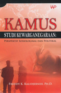 Kamus Studi Kewarganegaraan; Perspektif Sosiologikal dan Politikal
