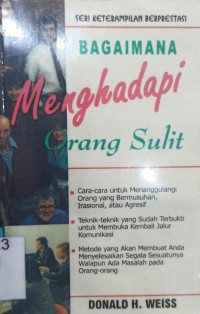 Image of Bagaimana Menghadapi Orang Sulit