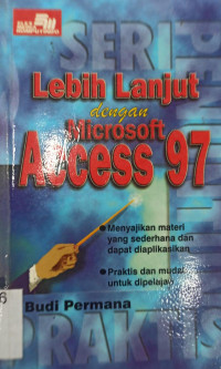 Image of Lebih Lanjut dengan Microsoft Access 97