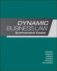 Dynamics Business Law; Summarized Cases