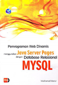 Image of Pemrograman Web Dinamis; Menggunakan Java Server Pages dengan Database Relasional MYSQL
