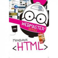 Webmaster Series: Menguasai HTML