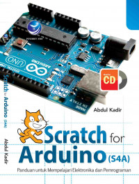 Image of Stratch for Arduino (S4A); Panduan untuk Mempelajari Elektronika dan Pemrograman