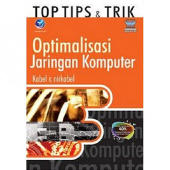 Top Tips dan Trik Optimalisasi Jaringan Komputer