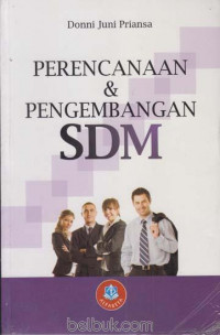 Perencanaan dan Pengembangan Sumber Daya Manusia
