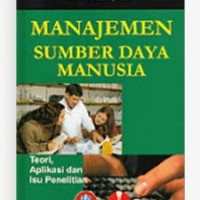 Image of Manajemen Sumber Daya Manusia; Teori, Aplikasi dan Isu Penelitian
