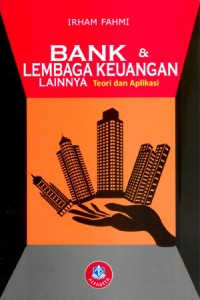 Bank dan Lembaga Keuangan Lainnya; Teori dan Aplikasi