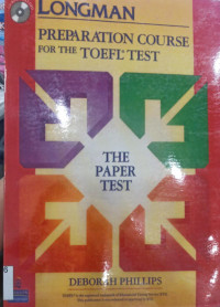 Longman Preparation Course for the TOEFL TEST; The Paper Test