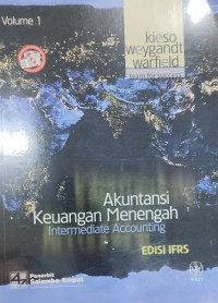 Akuntansi Keuangan Menengah 1; Edisi IFRS