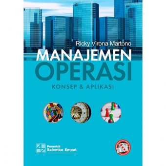 Manajemen operasi; Konsep dan aplikasi