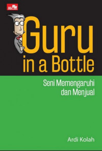 Image of Guru in a Bottle; Seni Memengaruhi dan Menjual