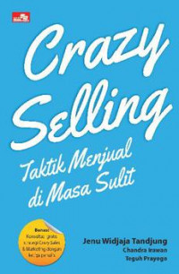 Crazy Selling; Taktik Menjual di Masa Sulit
